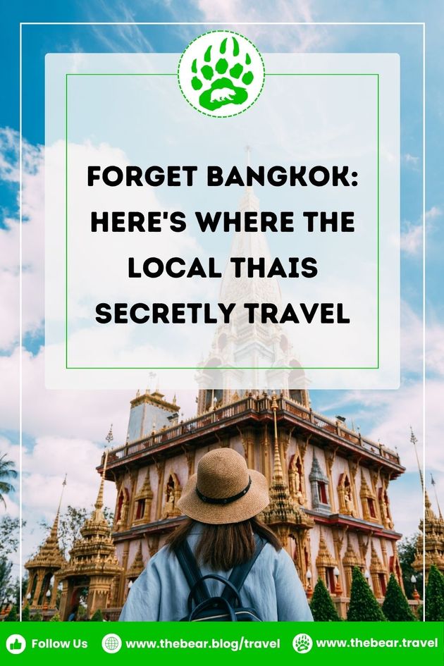 Forget Bangkok Here's where The Local Thais Secretly Travel