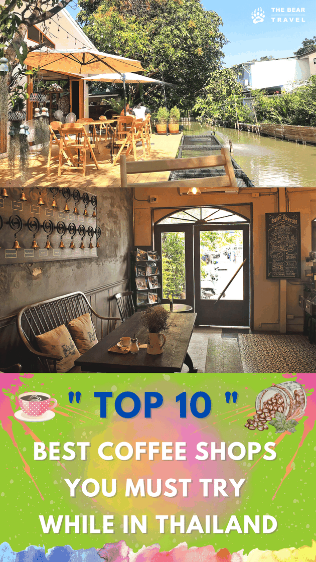 Top 10 Best Coffee Shops You Must Try while in Thailand