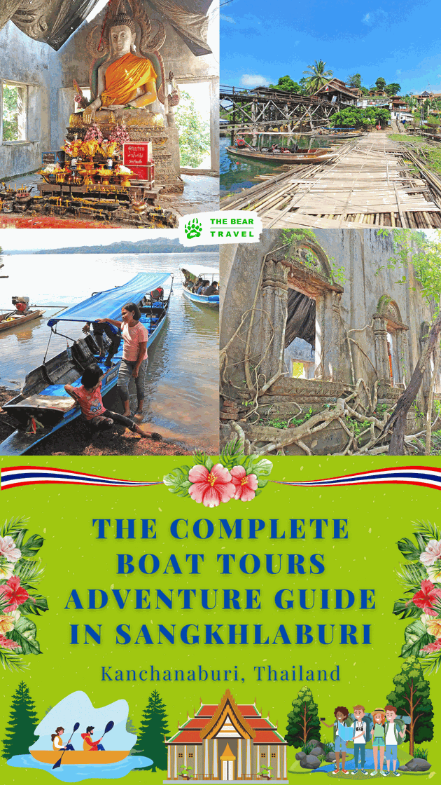 Sangkhlaburi The Complete Boat Tours Adventure Guide